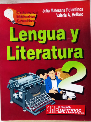 Lengua Y Literatura 2 - Julia Matesanz Polatinos - Metodos