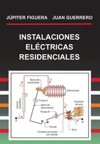 Comprar Libro: Instalaciones Eléctricas Residenciales (spanish Editi