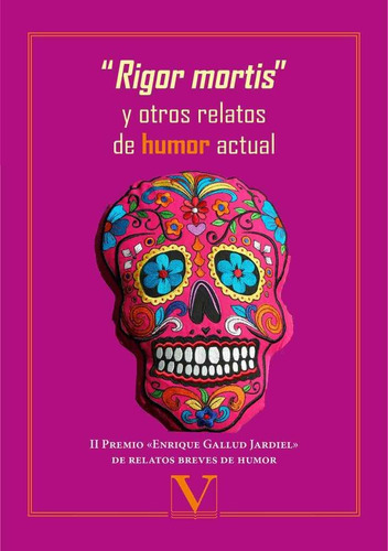  Rigor Mortis  Y Otros Relatos De Humor Actual