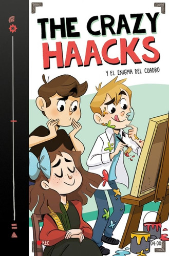 The Crazy Haacks Y El Enigma Del Cuadro - The Crazy Haacks