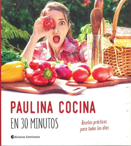 Libro Paulina Cocina En 30 Minutos (spanish Edition)