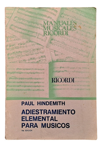 Adiestramiento Elemental Para Musicos - Paul Hidemith