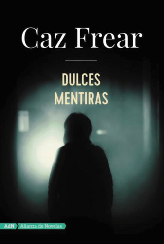 Dulces Mentiras (adn) (libro Original)