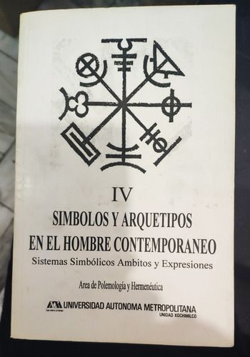 Simbolos Y Arquetipos En El Hombre Contemporaneo