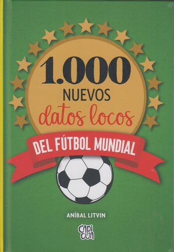 1000 Nuevos Datos Dlocos Del Futbol Mundial