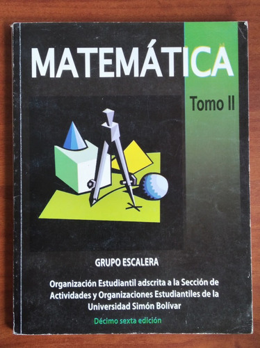 Matemática Tomo 2 Grupo Escalera / Univ. Simón Bolívar