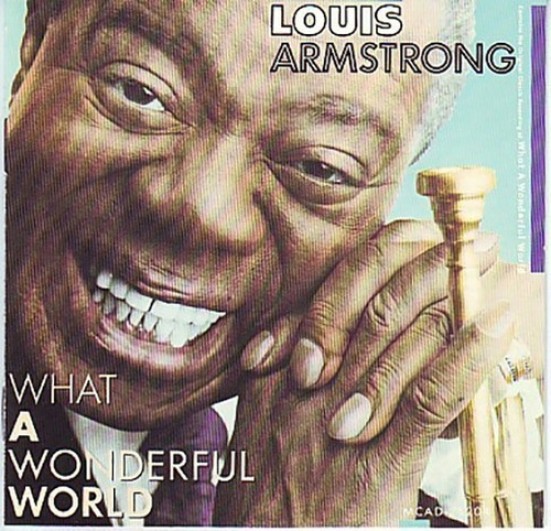 Louis Armstrong - What A Wonderful World (usa) 