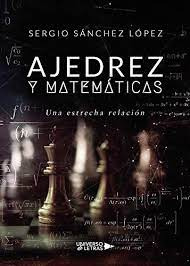 Ajedrez Y Matematicas   Una Estrecha Relación