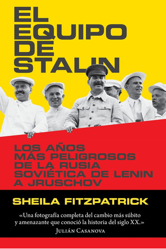 Equipo De Stalin, El - Sheila Fitzpatrick