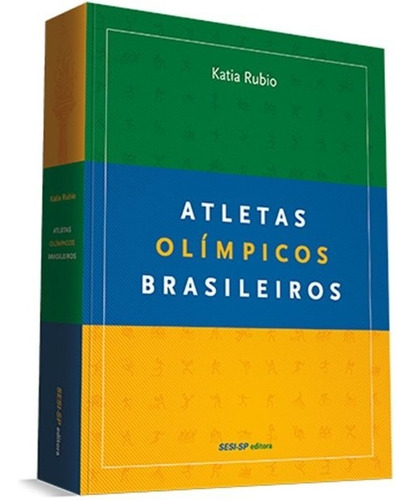 Atletas Olimpicos Brasileiros, De Rubio. Editora Sesi - Senai Editora, Capa Mole Em Português, 2015