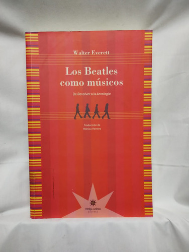 Libro Los Beatles Como Músicos Autor Walter Everett 