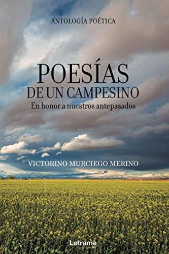 Poesías De Un Campesino. Antología Poética: 01