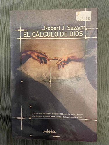 El Cálculo De Dios. R. J. Sawyer. Nova