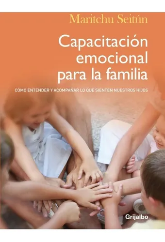 Maritchu Seitun - Capacitacion Emocional Para La Familia
