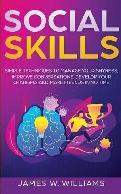 Libro Social Skills : Simple Techniques To Manage Your Sh...