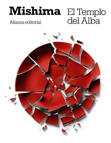 El Templo Del Alba - Yukio Mishima - Alianza - Libro Nuevo