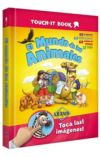 El Mundo De Los Animales, Tapa Dura, Sonido {touch It Book}