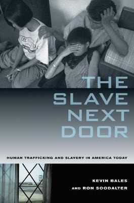 Libro The Slave Next Door : Human Trafficking And Slavery...