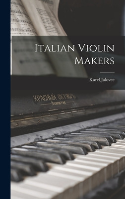 Libro Italian Violin Makers - Jalovec, Karel