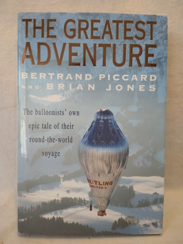 The Greatest Adventure B. Piccard Y Brian Jones Dedicado B