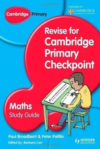 Maths Study Guide:revise For Cambridge Primary Checkpoint Ke