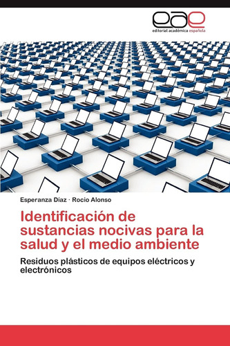 Libro: Identificación De Sustancias Nocivas Para La Salud Y