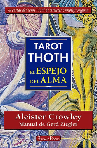 Libro - Tarot Thoth El Espejo Del Alma - Crowley, Aleister
