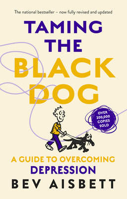 Libro Taming The Black Dog Revised Edition - Aisbett, Bev