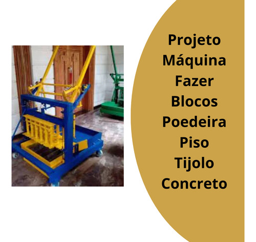 Projeto Máquina De Blocos Poedeira Pdf - Tijolo E Concreto F