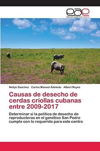 Libro: Causas Desecho Cerdas Criollas Cubanas Entre 20&..