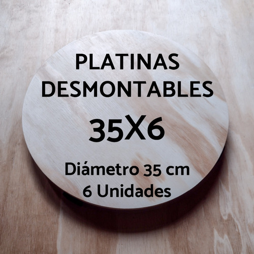 Platinas Desmontables - 35cm De Diámetro X 6 Unidades. 