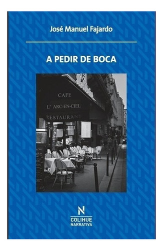 A Pedir De Boca - Jose Manuel Fajardo