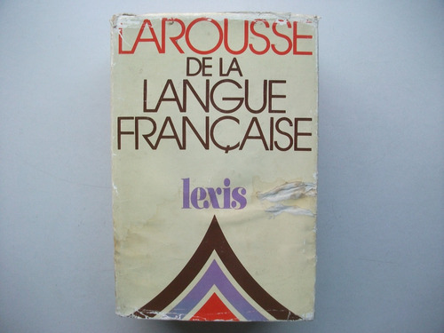 Larousse De La Langue Française Lexis - Tapa Dura