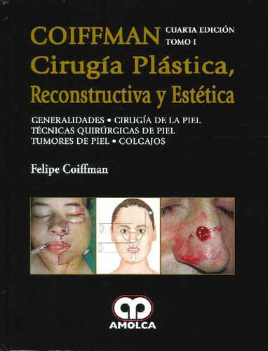 Libro Coiffman Cirugía Plástica, Reconstructiva Y Estética T