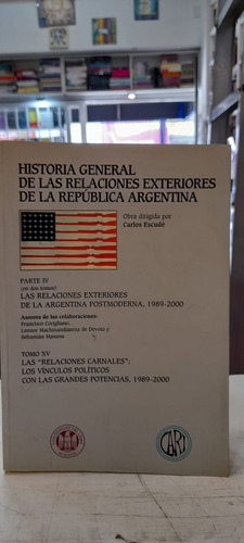 Historia General De Las Relaciones Exteriores De La Rep. Arg