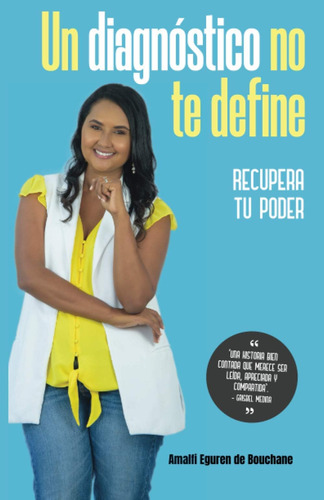 Libro: Un Diagnóstico No Te Define: Recupera Tu Poder (spani