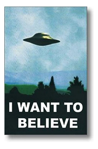 Póster X-files  I Want To Believe  Edición Oficial 24x36 