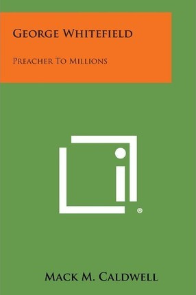 Libro George Whitefield : Preacher To Millions - Mack M C...