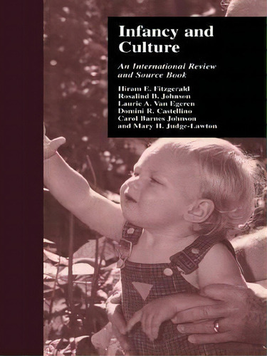 Infancy And Culture, De Hiram E. Fitzgerald. Editorial Taylor Francis Ltd, Tapa Blanda En Inglés