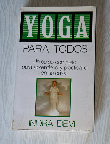 Libro Yoga Para Todos - Indra Devi