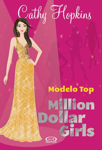 Modelo Top. Million Dollar Girls 3 - Cathy Hopkins