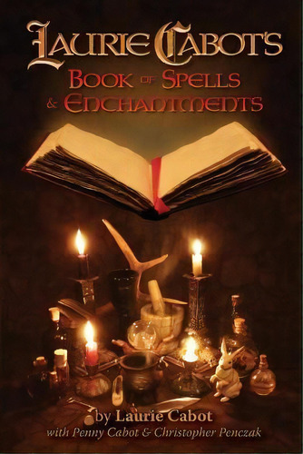 Laurie Cabot's Book Of Spells & Enchantments, De Laurie Cabot. Editorial Copper Cauldron Publishing, Tapa Blanda En Inglés