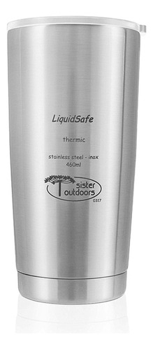 Copo Térmico Liquidsafe 460ml Sister Outdoors Pesca Camping Cor Prateado Liso