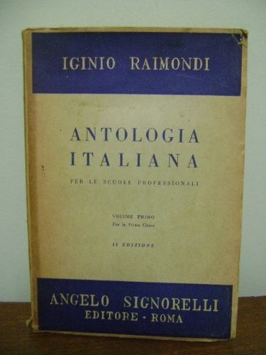 Livro Antologia Italiana - Iginio Raimondi Volume Primo