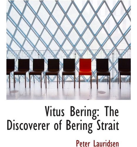 Libro:  Vitus Bering: The Discoverer Of Bering Strait