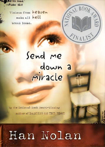 Send Me Down A Miracle, De Han Nolan., Vol. 1. Editorial Houghton Mifflin, Tapa Blanda En Inglés