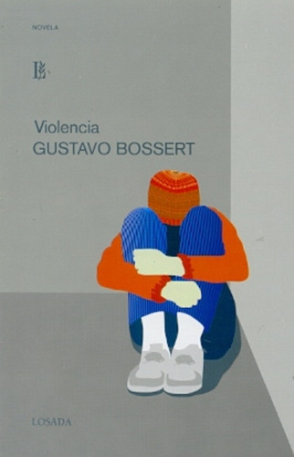 Violencia - Gustavo Bossert
