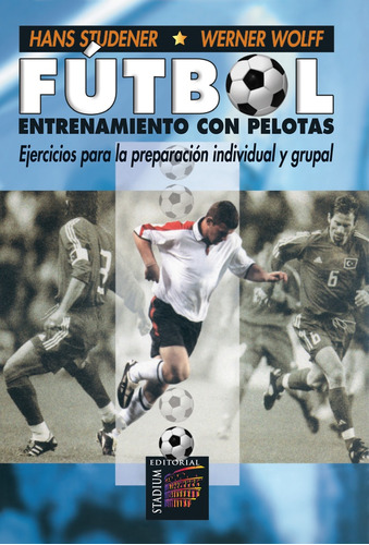 Futbol Entrenamiento Con Pelotas - Studener , Wolff