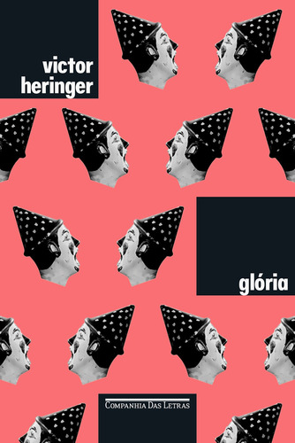 Glória (Nova edição), de Heringer, Victor. Editora Schwarcz SA, capa mole em português, 2018