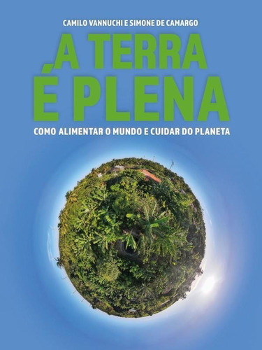 Fome / A Terra É Plena